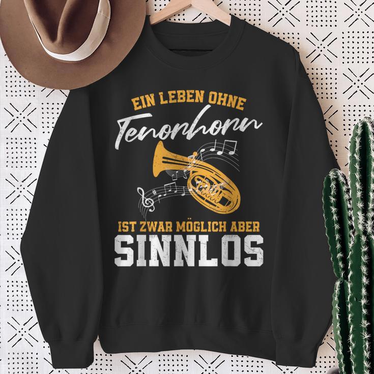 Ein Leben Ohne Tenorhorn Ist Möglich Aber Sinnloslos Sweatshirt Geschenke für alte Frauen