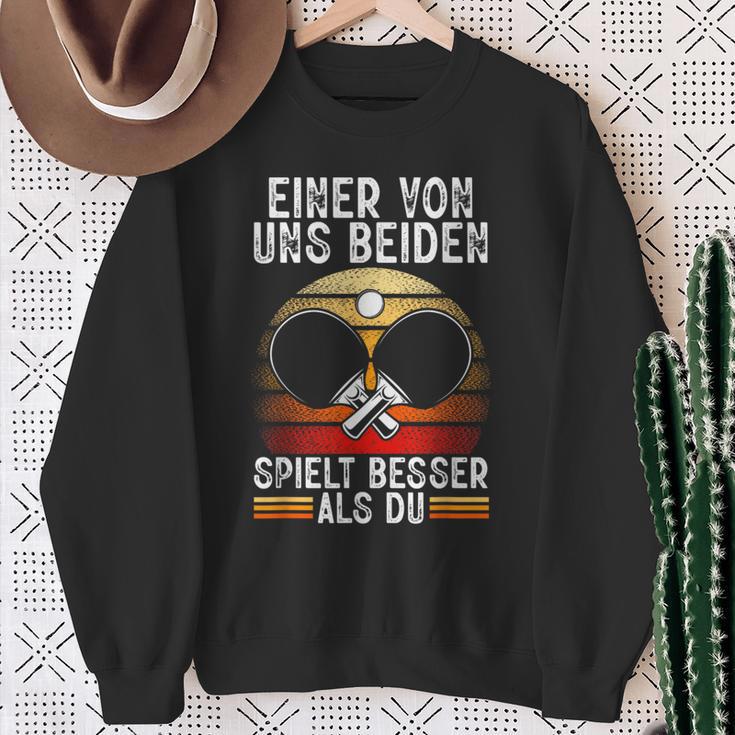 Ein Von Uns Beiden Spielt Besser Tischten Sweatshirt Geschenke für alte Frauen