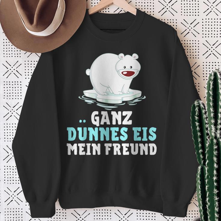 Eisbär Ganz Dünnes Eis Mein Freend Sweatshirt Geschenke für alte Frauen