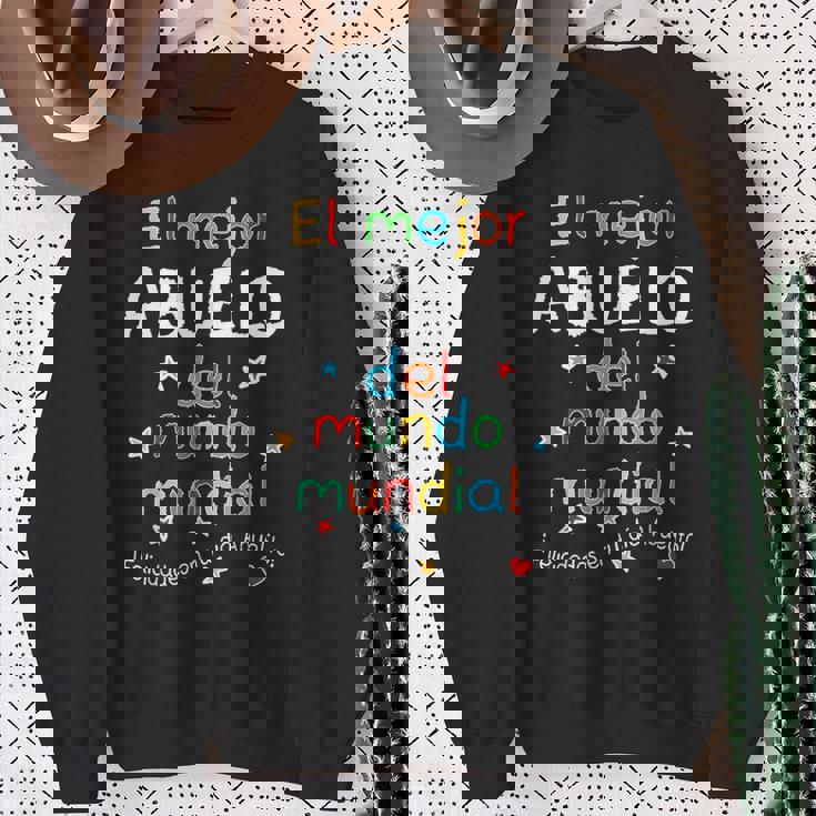 El Mejor Abuelo Del Mundo Mundial Feliz Dia Del Abuelo Sweatshirt Gifts for Old Women