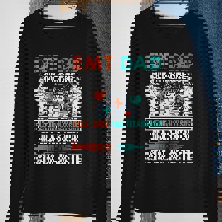 I Am An Emt Dad Job Title Sweatshirt Gifts for Old Women I Am An Emt Dad Job Title Sweatshirt Gifts for Old Women