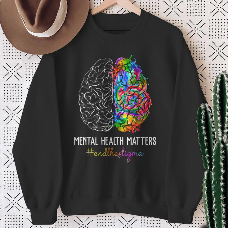 End The Stigma Mental Health Matters Mental Awareness Sweatshirt Gifts for Old Women