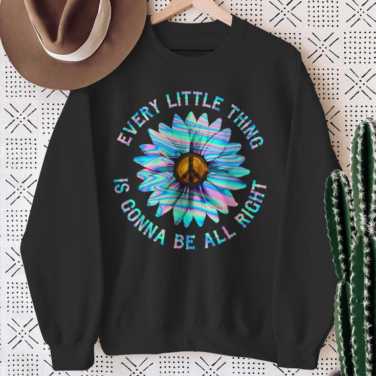 Every Little Thing Is Gonna Be Alright Hippie Flower Sweatshirt Gifts for Old Women