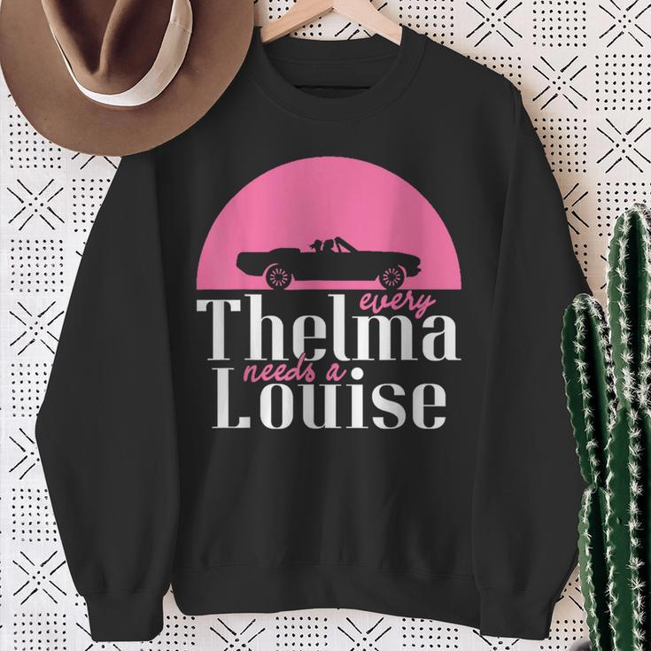 Every Thelma Needs A Louise Bestfriends Sweatshirt Gifts for Old Women