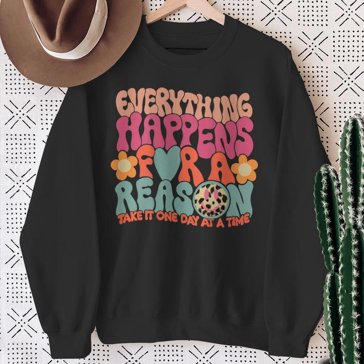 Everything Happens For A Reason Take It One Day On Back Sweatshirt Gifts for Old Women