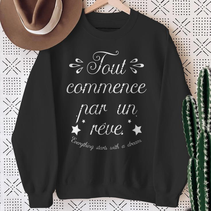 Everything Starts With A Dream Paris France French Quote Sweatshirt Gifts for Old Women