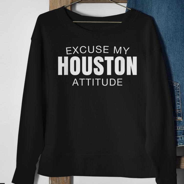 Excuse My Houston Attitude Sweatshirt Gifts for Old Women