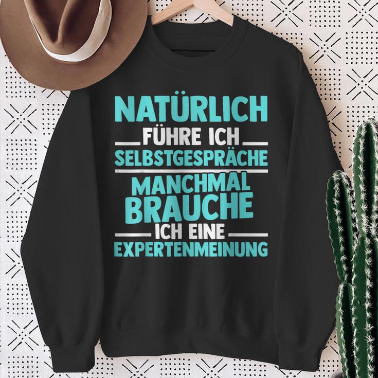 Experte Natürlich Führre Ich Selbstpräche S Sweatshirt Geschenke für alte Frauen