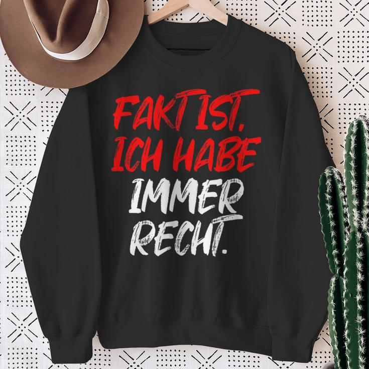 Fact Is Ich Habe Immer Recht Saying Fun Sweatshirt Geschenke für alte Frauen