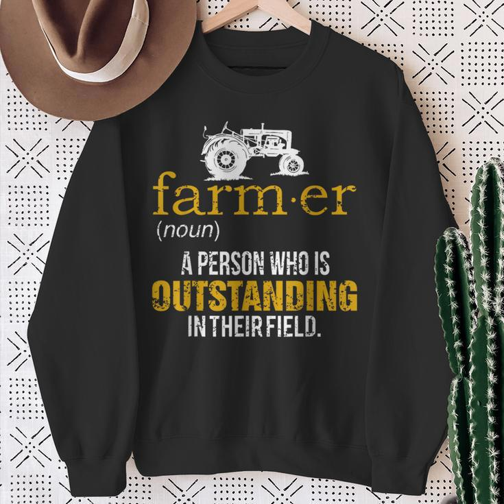 Farmer A Person Who Is Outstanding In Their Field Farm Sweatshirt Gifts for Old Women