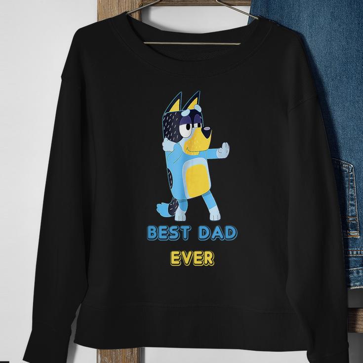 Fathers Day Best Dad Ever Daddy Lover From Son Daughter Sweatshirt Gifts for Old Women