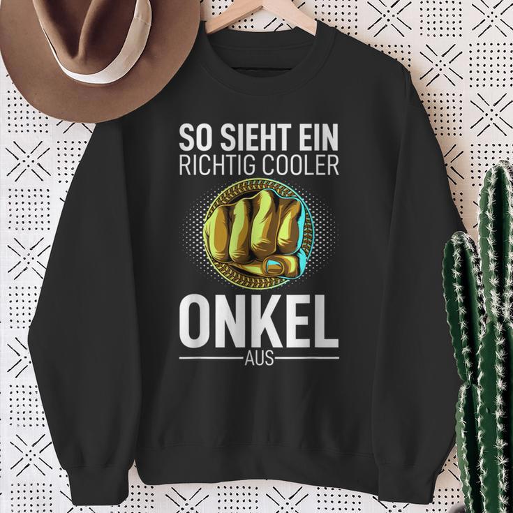 Father's Day Papa So Sieht Ein Richtig Cooler Unkel Sweatshirt Geschenke für alte Frauen