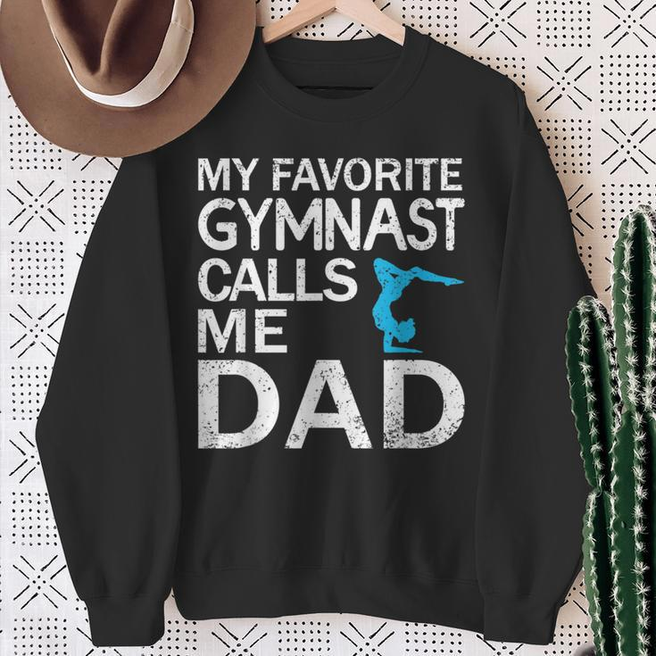 My Favorite Gymnast Calls Me Dad Father's Day Sweatshirt Gifts for Old Women