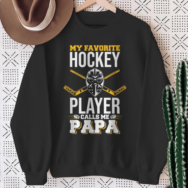 My Favorite Hockey Player Calls Me Papa Ice Hockey Lover Sweatshirt Gifts for Old Women