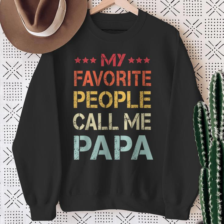 My Favorite People Call Me Papa Father's Day Sweatshirt Gifts for Old Women