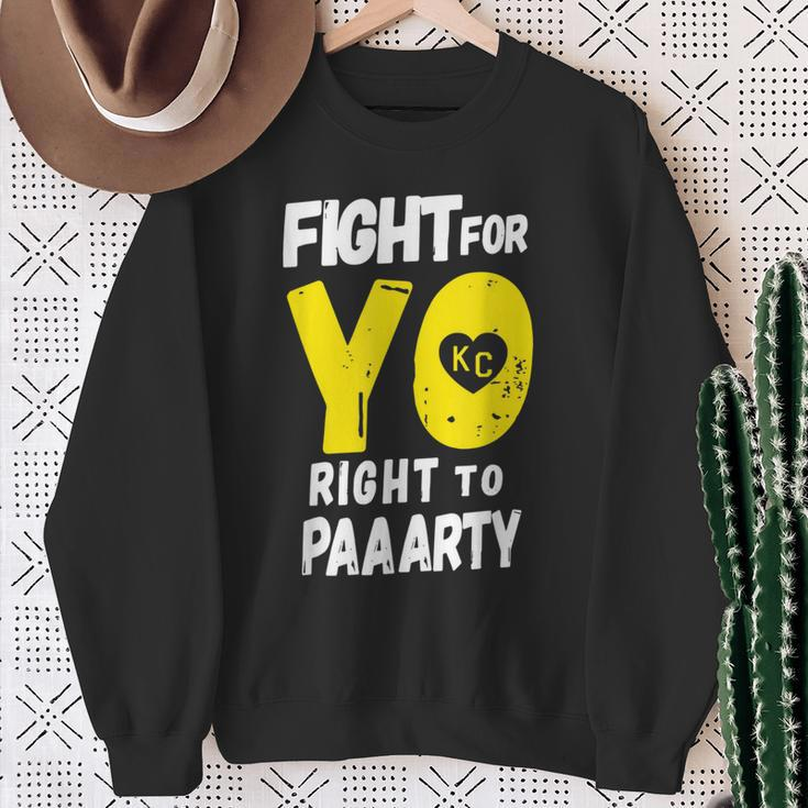 Fight For Yo Right To Party Heart Kc Paaarty Sweatshirt Gifts for Old Women