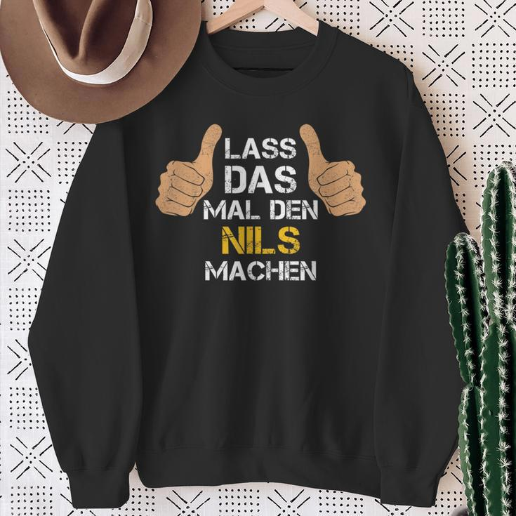 First Name Nils Lass Das Mal Den Nils Machen S Sweatshirt Geschenke für alte Frauen