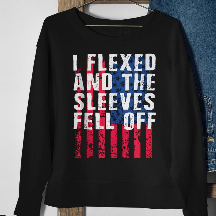 I Flexed And The Sleeves Fell Off Sleeve Patriotic Sweatshirt Gifts for Old Women