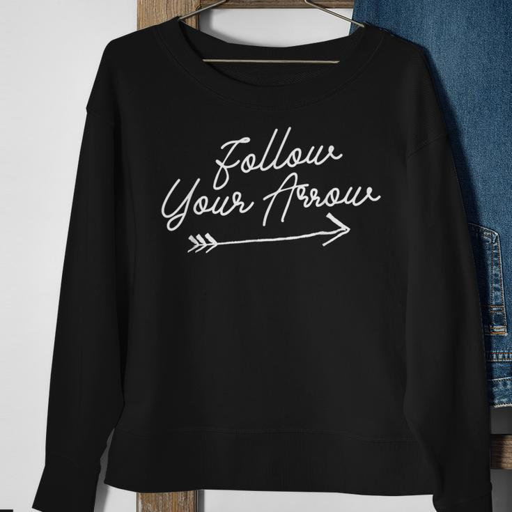 Follow Your Arrow Inspirational Quote Motivational Print Sweatshirt Gifts for Old Women