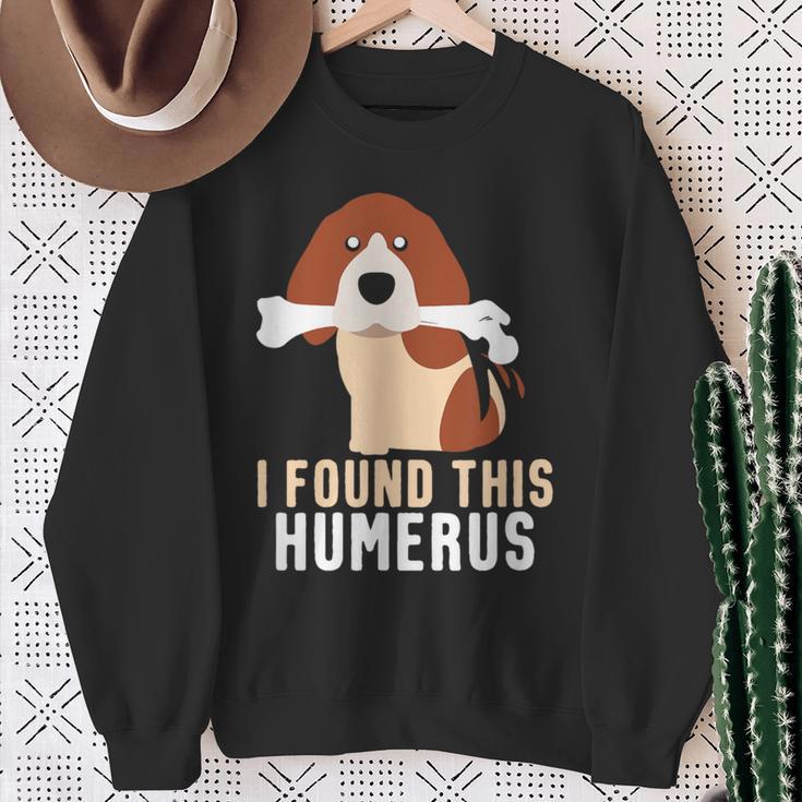 I Found This Humerus Dog Pet Animal Lover Sweatshirt Gifts for Old Women