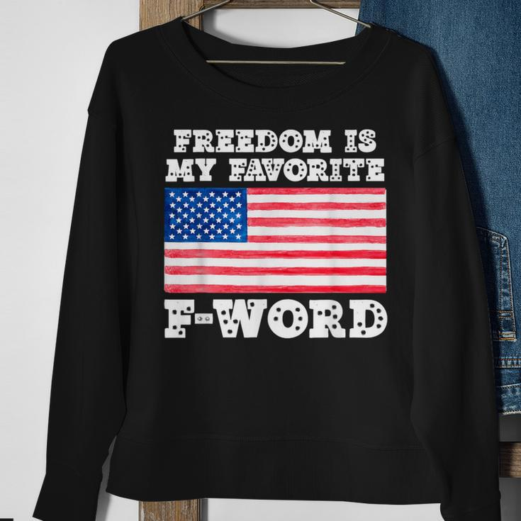 Freedom Is My Favorite F Word Liberty Conservative America Sweatshirt Gifts for Old Women