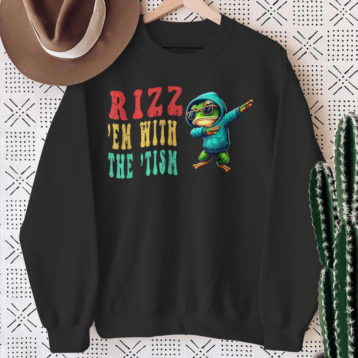 Frog Rizz'em With The Tism Frog Autism Quote Sweatshirt Gifts for Old Women