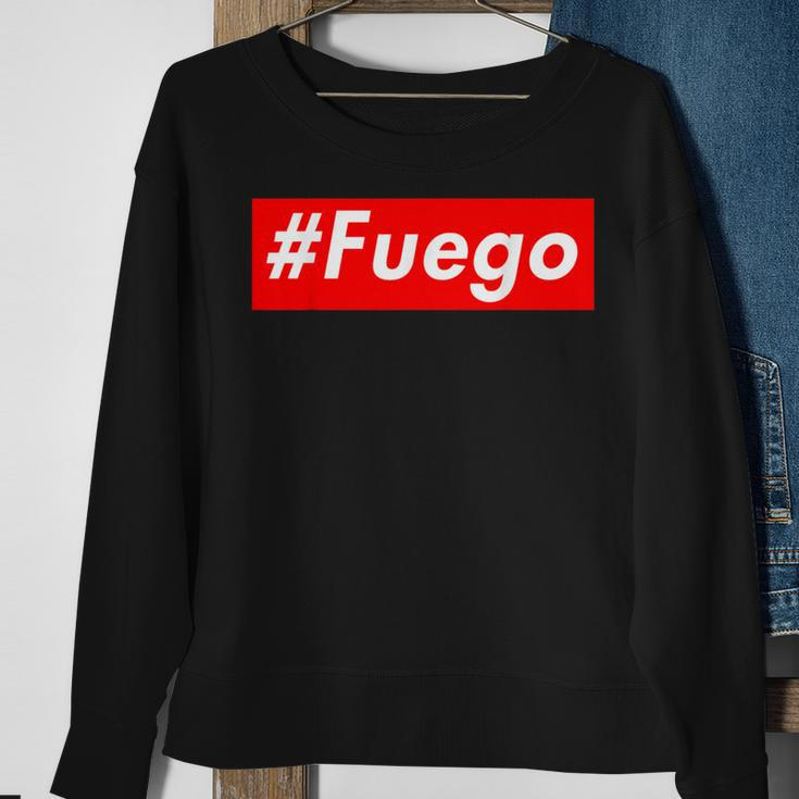 Fuego Hispanic Fire Fuegos Caliente Fire Flaming Hot Sweatshirt Gifts for Old Women