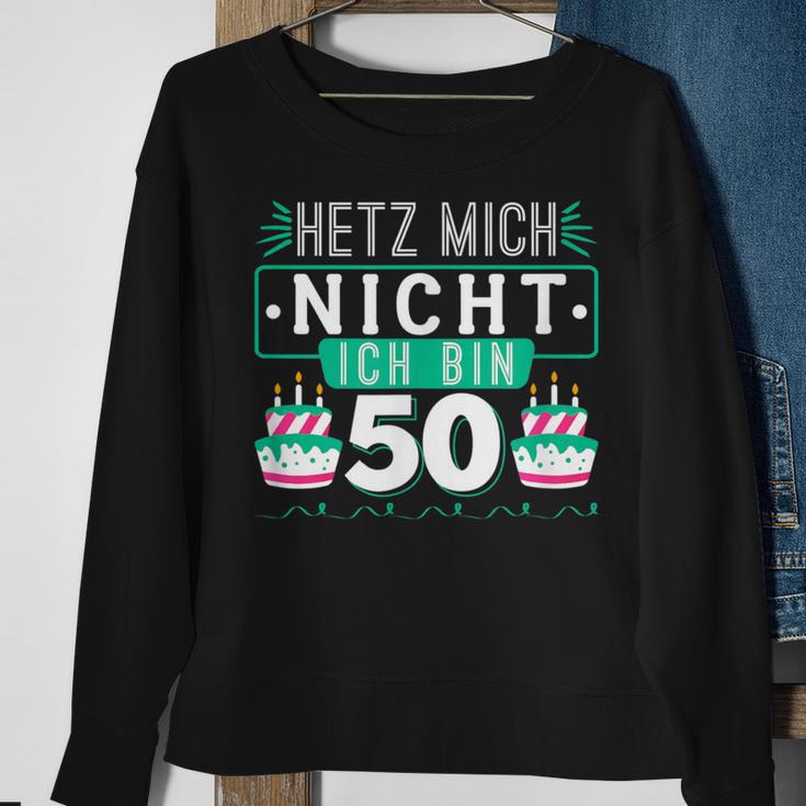 50Th Birthday Hetz Mich Nicht Ich Bin 50 Sweatshirt Geschenke für alte Frauen