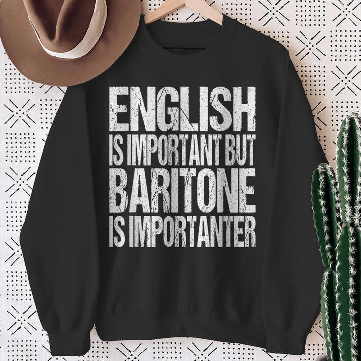 Baritone Quote Choir Orchestra Music Lover Sweatshirt Gifts for Old Women