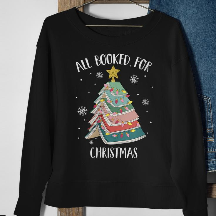 All Booked For Christmas Tree Book Lovers Librarians Sweatshirt Gifts for Old Women