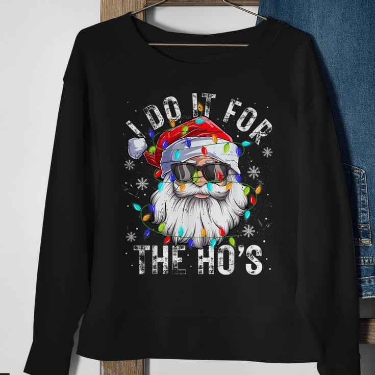 Christmas Santa Claus I Do It For The Hos Cute Xmas Sweatshirt Gifts for Old Women