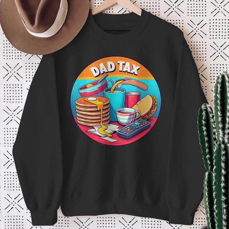 Dad Tax Definition Father's Day Daddy Sweatshirt Gifts for Old Women