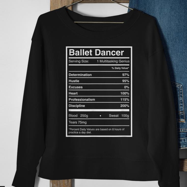 Dancer Ballet Dancer Nutritional Facts Sweatshirt Gifts for Old Women