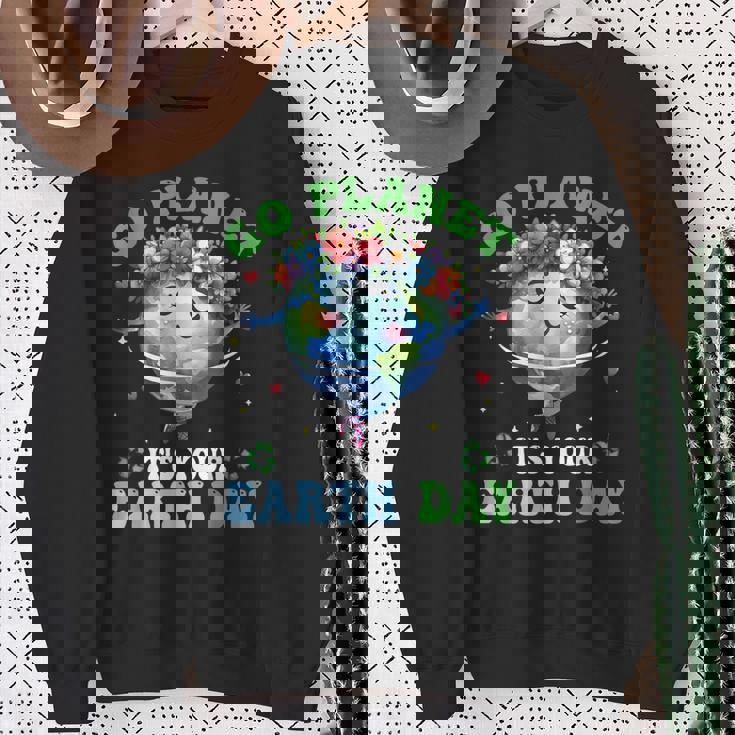 Earth Day Ballet Dancer Go Planet Its Your Earth Day Sweatshirt Gifts for Old Women