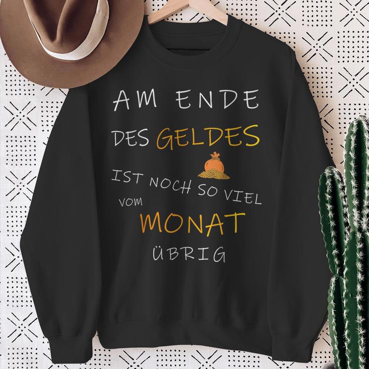 With Am Ende Des Geldes Ist Noch Sovielom Month Übrig Sweatshirt Geschenke für alte Frauen