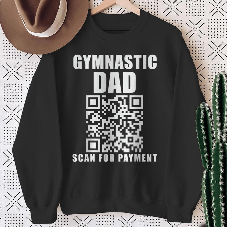 Gymnastic Dad Scan For Payment Father's Day Sweatshirt Gifts for Old Women