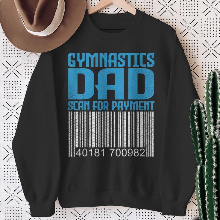 Gymnastics Dad Scan For Payment Father's Day Mens Sweatshirt Gifts for Old Women