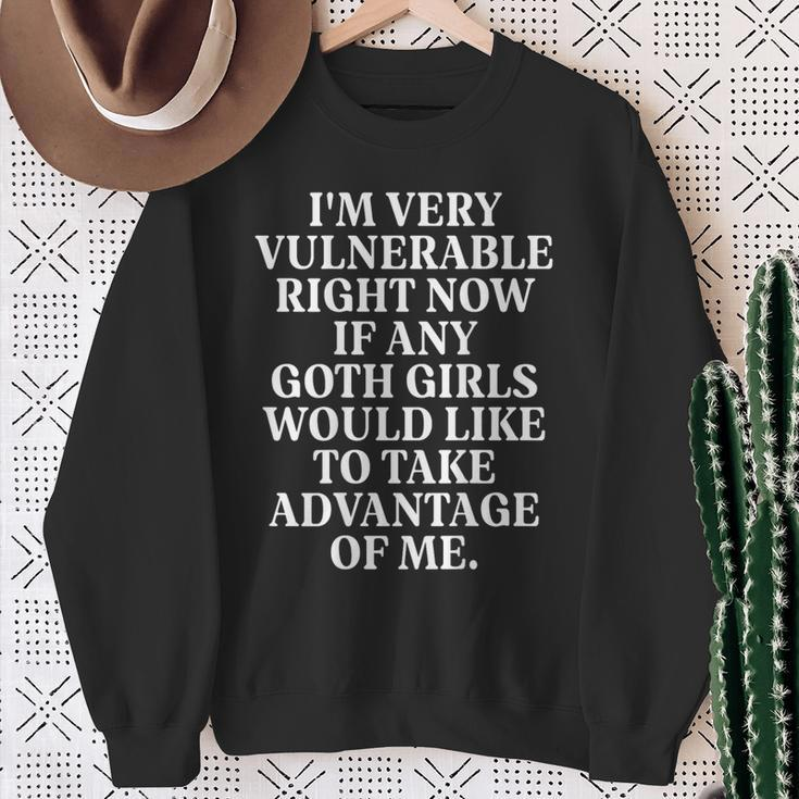 I'm Very Vulnerable Right Now Back Sweatshirt Gifts for Old Women