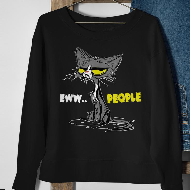 Kitty Eww People Kitten Cat Sweatshirt Gifts for Old Women