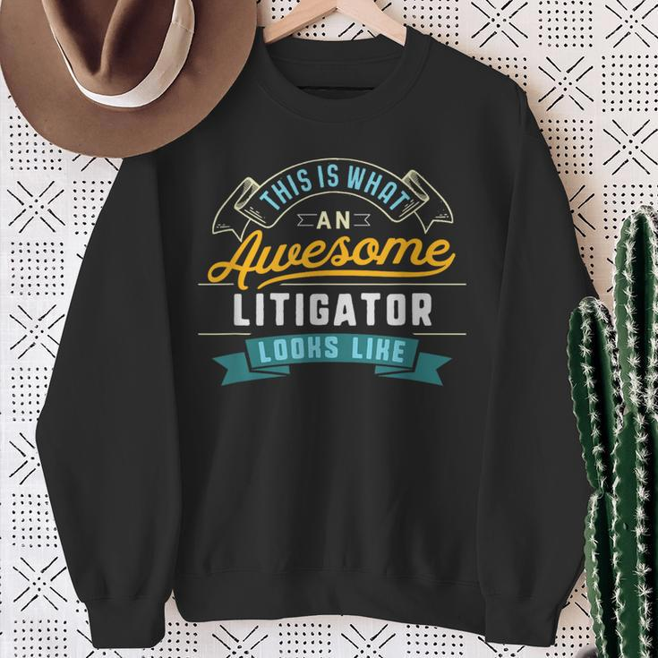 Litigator Awesome Job Occupation Graduation Sweatshirt Gifts for Old Women