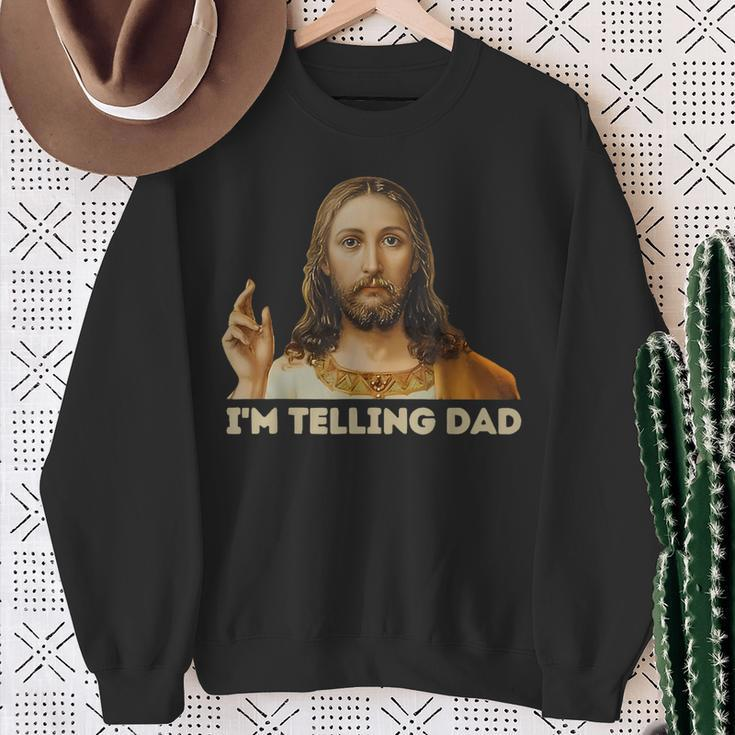 Meme Jesus I'm Telling Dad Kid Women Sweatshirt Gifts for Old Women