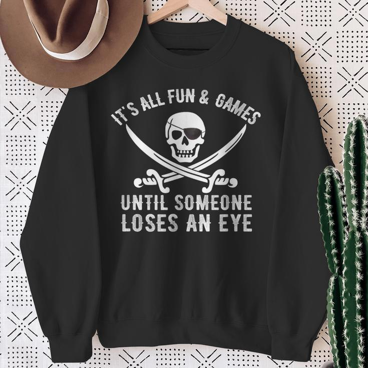 PirateAll Fun & Games Loses Eye Retro Sweatshirt Gifts for Old Women
