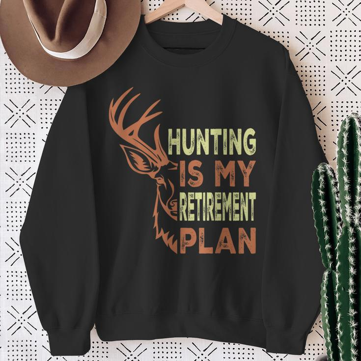 Retirement For Hunting Is My Retirement Plan Sweatshirt Gifts for Old Women