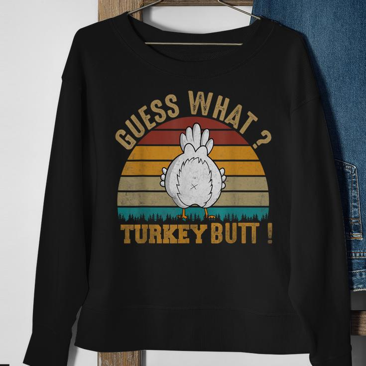 Thanksgiving Guess What Turkey Butt Sweatshirt Gifts for Old Women