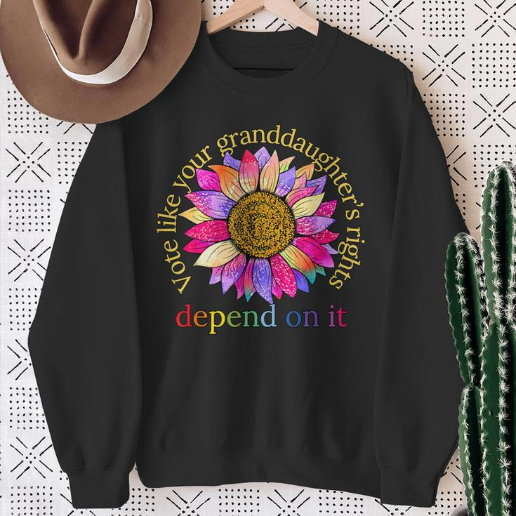 Vote Like Your Granddaughter's Rights Depend On It Sweatshirt Gifts for Old Women