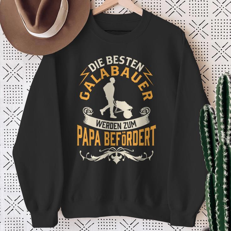 Galabauer Werden Papa Landschaftsbauer Galabau Sweatshirt Geschenke für alte Frauen