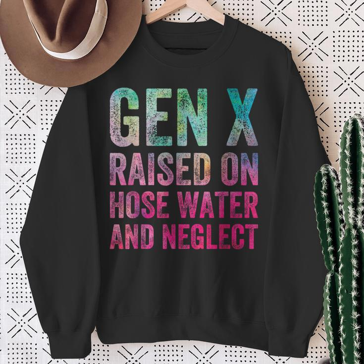 Gen X Raised On Hose Water And Neglect Generation Sweatshirt Gifts for Old Women