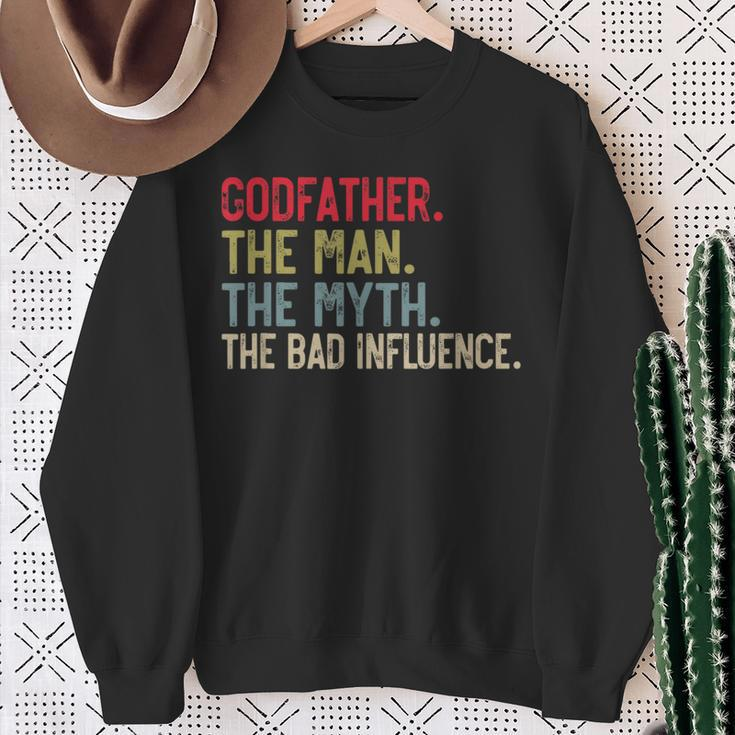 Godfather The Man The Myth The Bad Influence Grandpa Sweatshirt Gifts for Old Women