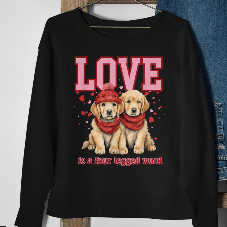 Golden Retriever Love Is A Four Legged Word Valentines Day Sweatshirt Gifts for Old Women