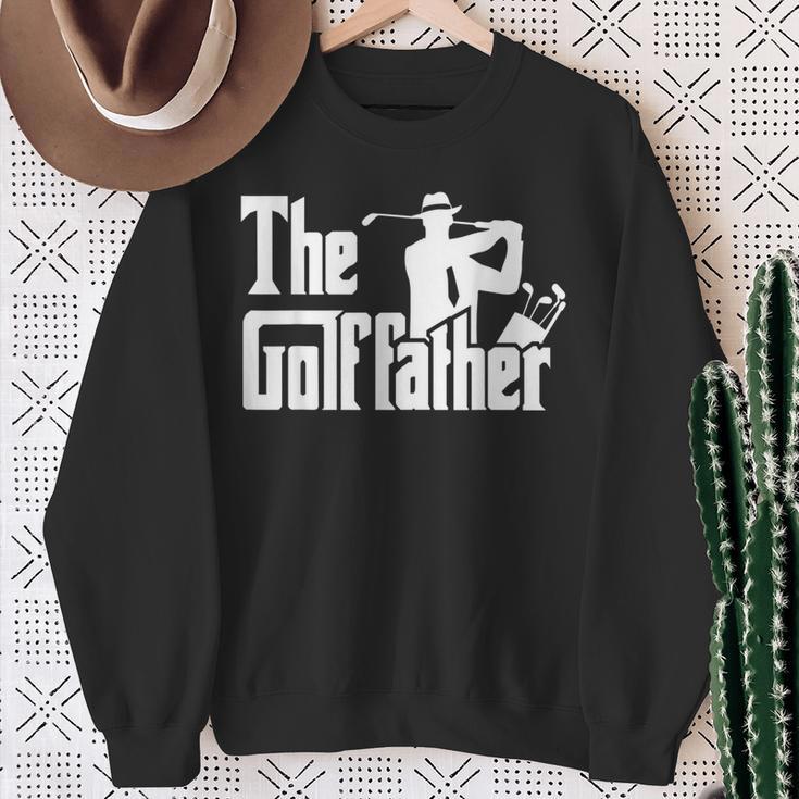 The Golf Father Quote For Golfers Sweatshirt Gifts for Old Women